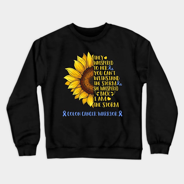 Colon Cancer Awaneress Support Colon Cancer Gifts Crewneck Sweatshirt by ThePassion99